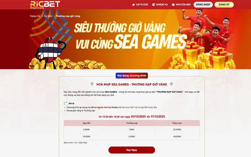Khuyến mãi SEA Games RICBET, thưởng nạp tiền giờ vàng